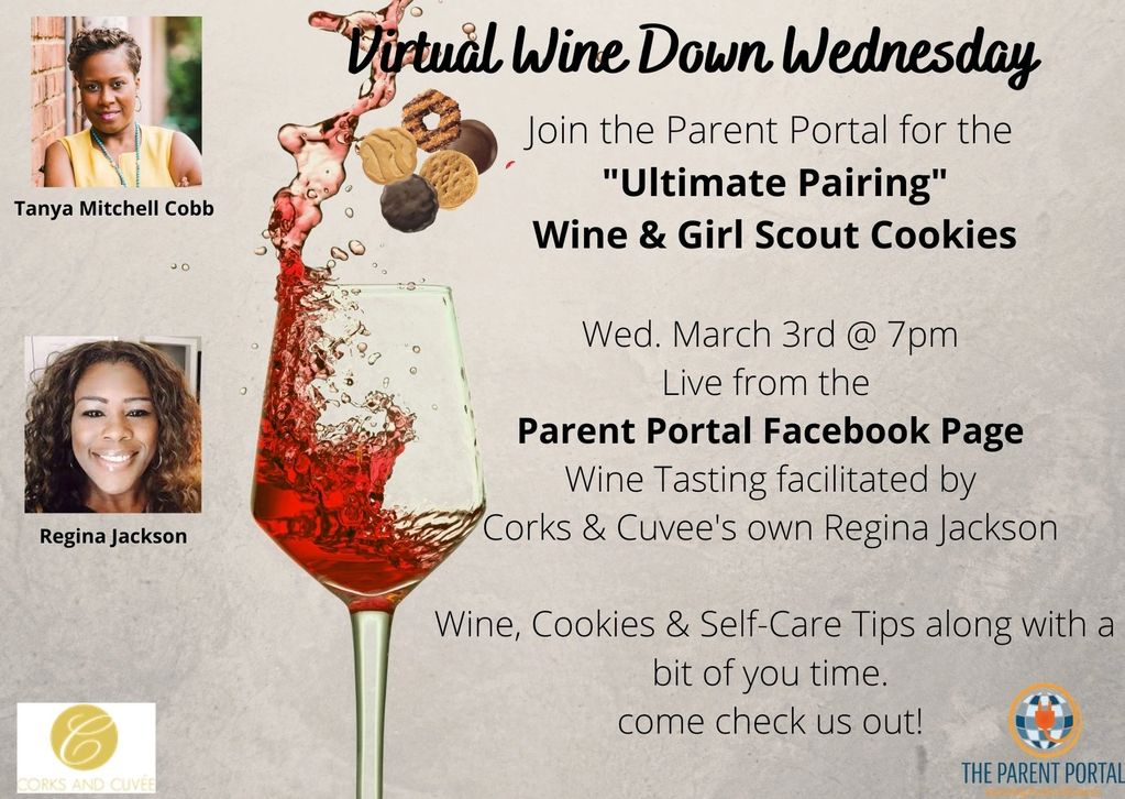 Virtual Wine Tasting; Girl Scout Cookies; Wine; The Parent Portal 