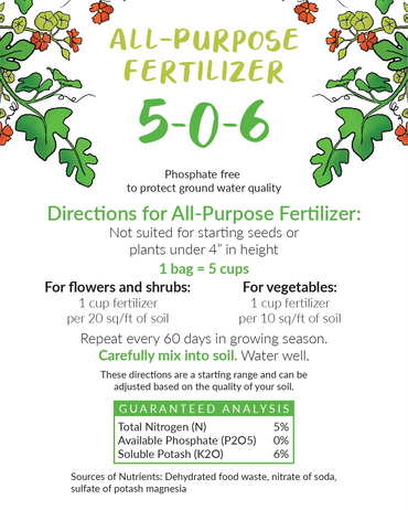 All-Purpose Fertilizer 5-0-6 label with directions for flowers, shrubs, and vegetables, nutrient ana