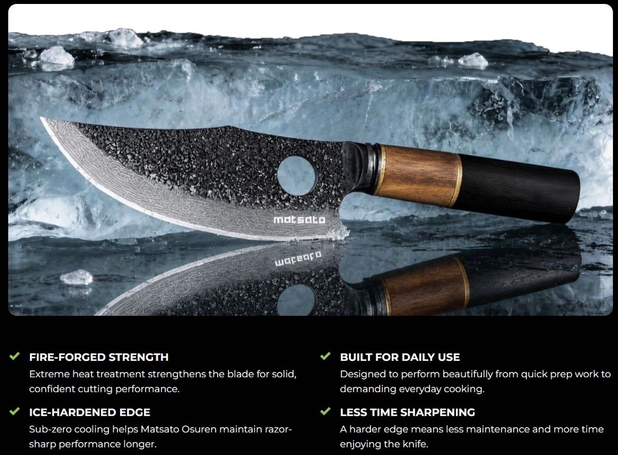 Matsato Osuren knife with fire-forged strength and ice-hardened edge for daily use and less sharpening.