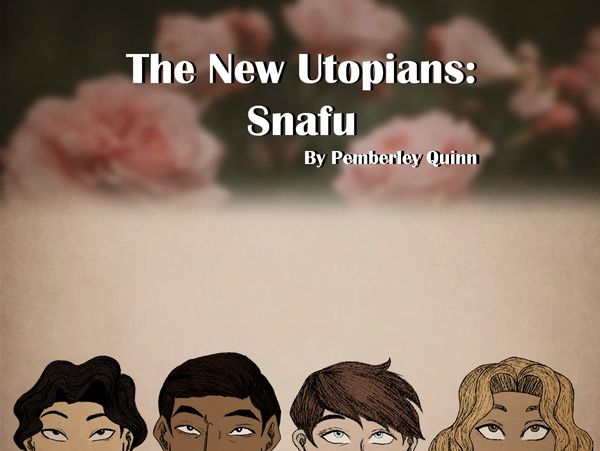 Title card for The New Utopians: Snafu (a 1920s short story by Pemberley Quinn)