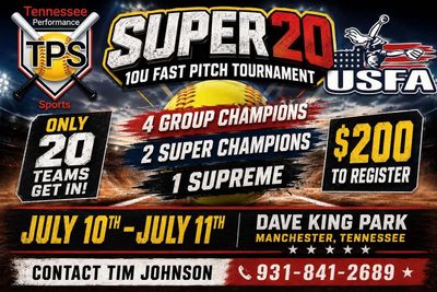 Flyer for Super 20U Fast Pitch Tournament in Manchester, Tennessee, July 10-11.