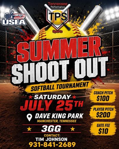 Poster for Tennessee TPS Summer Shoot Out softball tournament at Dave King Park.