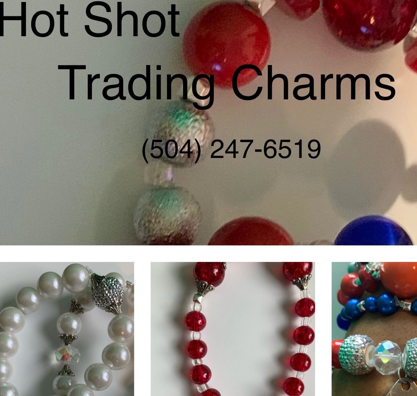 Colorful beaded charm bracelets with contact info for Hot Shot Trading Charms.