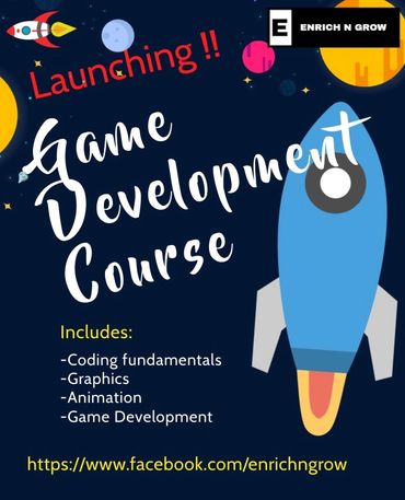 Launching Game Development Course by Enrich N Grow with coding, graphics, animation, and more.