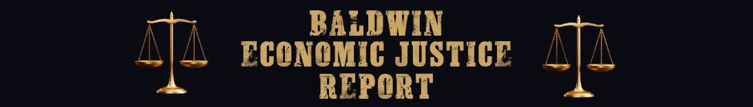 Logo featuring scales of justice and the title Baldwin Economic Justice Report.