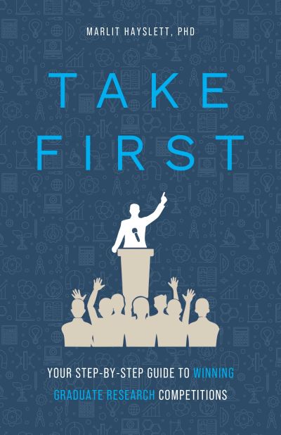 Book cover for 'Take First' by Marlit Hayslett, PhD.