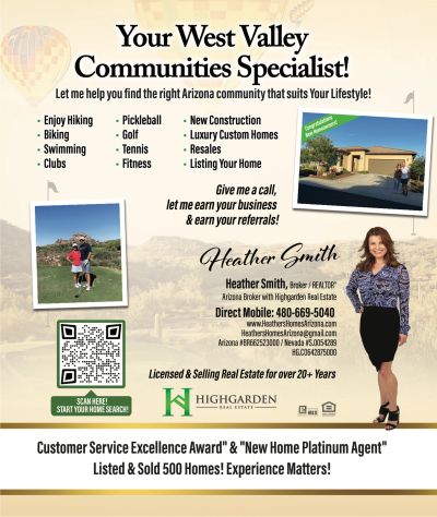 Real estate ad for West Valley communities by Heather Smith, highlighting lifestyle and services.
