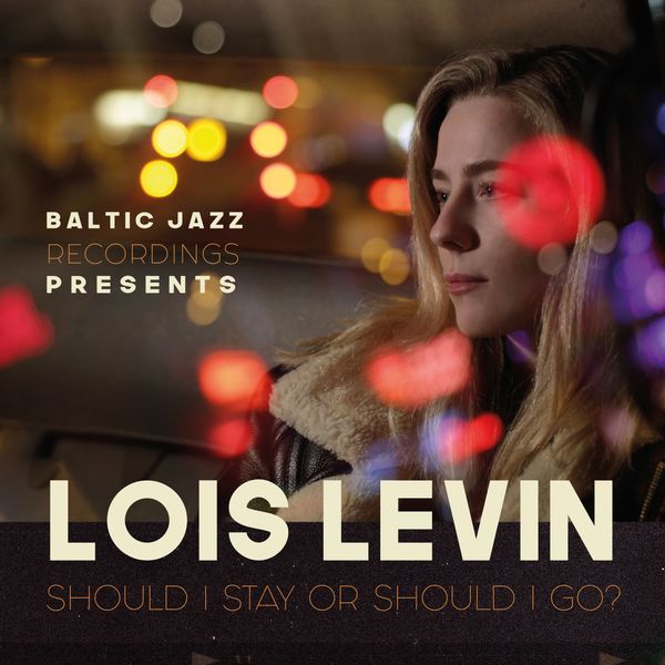 Lois Levin Should I stay or should I go