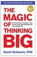 The Magic of Thinking Big