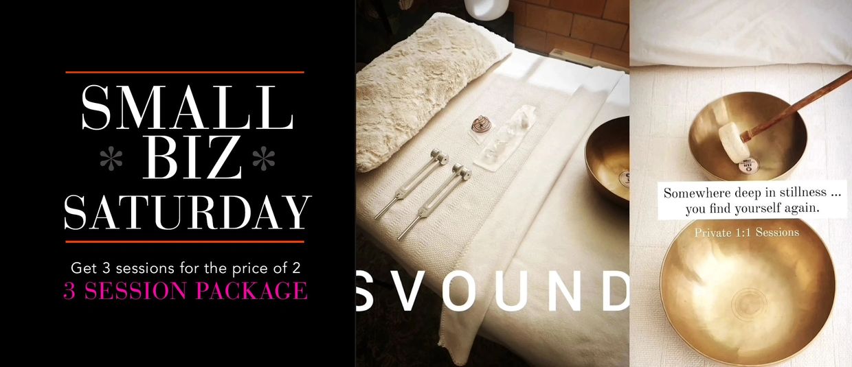 Promotional image for Small Biz Saturday sound therapy sessions package.