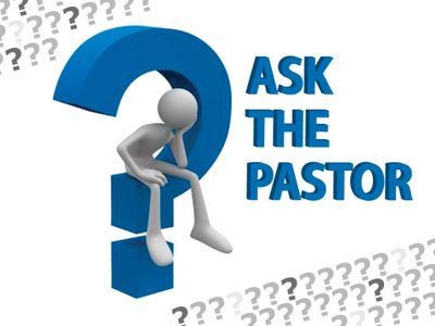 A figure sitting thoughtfully on a question mark with text 'Ask the Pastor'.