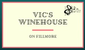 Vic’s Winehouse on Fillmore