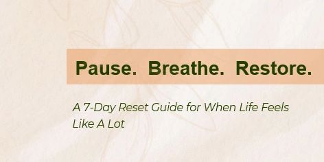 Cover page titled 'Pause. Breathe. Restore.' with a calming, gentle design.