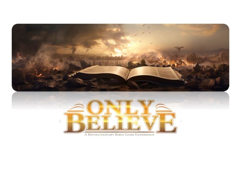 Open Bible in a fiery, apocalyptic setting with 'Only Believe' text.