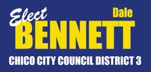Dale Bennett for 
Chico City Council District 3