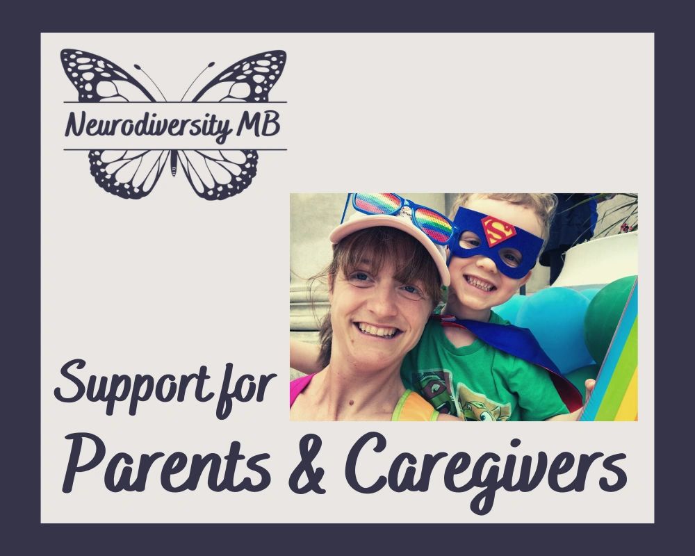 Support for parents and caregivers from Jillian Enright of Neurodiversity Manitoba