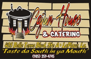 Cajun House & Catering
405 Belle Terre Blvd Ste A
Laplace, LA 700