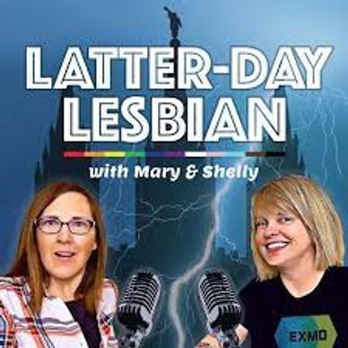 Latter-Day Lesbian Podcast