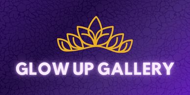 Glow Up Gallery. Celebrate empowerment, evolution, inner growth, and transformational shine.