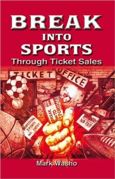 Break Into Sports Through Ticket Sales