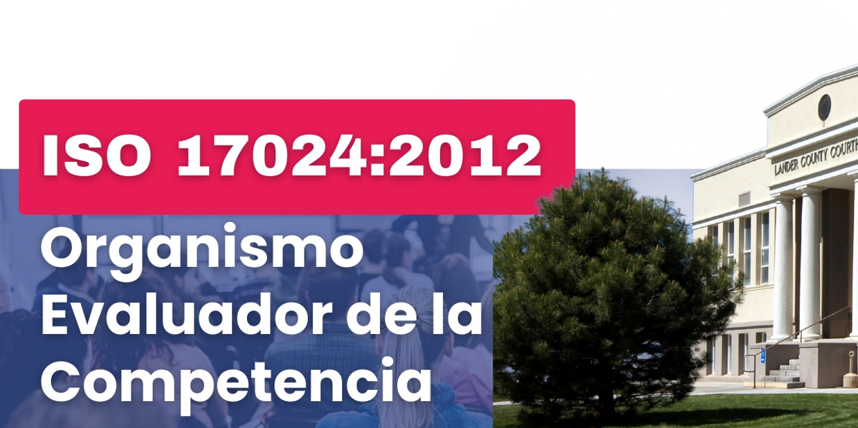 Titulo de ISO 17024:2012 Organismo Evaluador de la Competencia