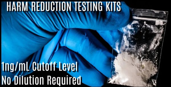 1ng/mL Fentanyl harm reduction tests, nitazenes, xylazine