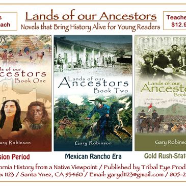 Lands of our Ancestors historical novel series, California history from a Native American POV.