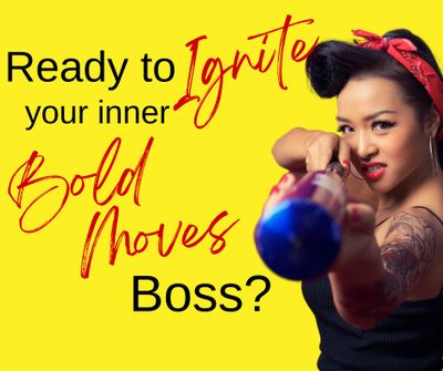 Ready to ignite your inner Bold Moves Boss?