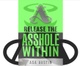 Release the Asshole Within


COMING MAY 1st