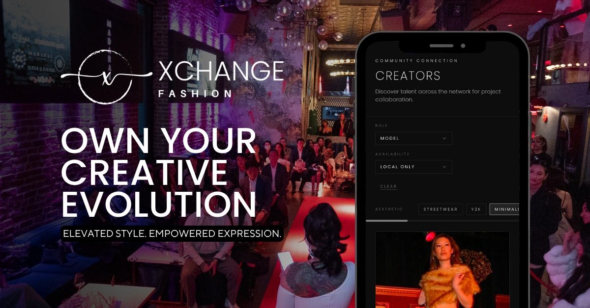 Xchange Fashion
Own your creative evolution
Elevated style. Empowered expression.
Photo: Rick Felix