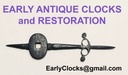 Early Antique Clock Restorations - Sales and Services 