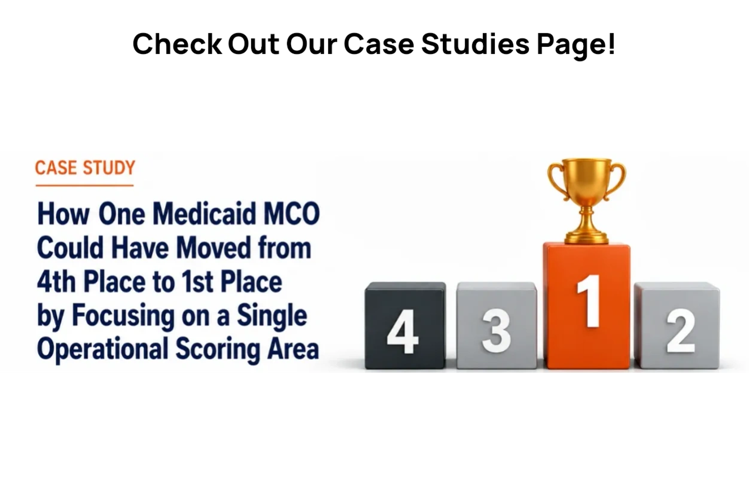 Read our recent Case Study on how W!nsights impacts Medicaid MCO win rates.