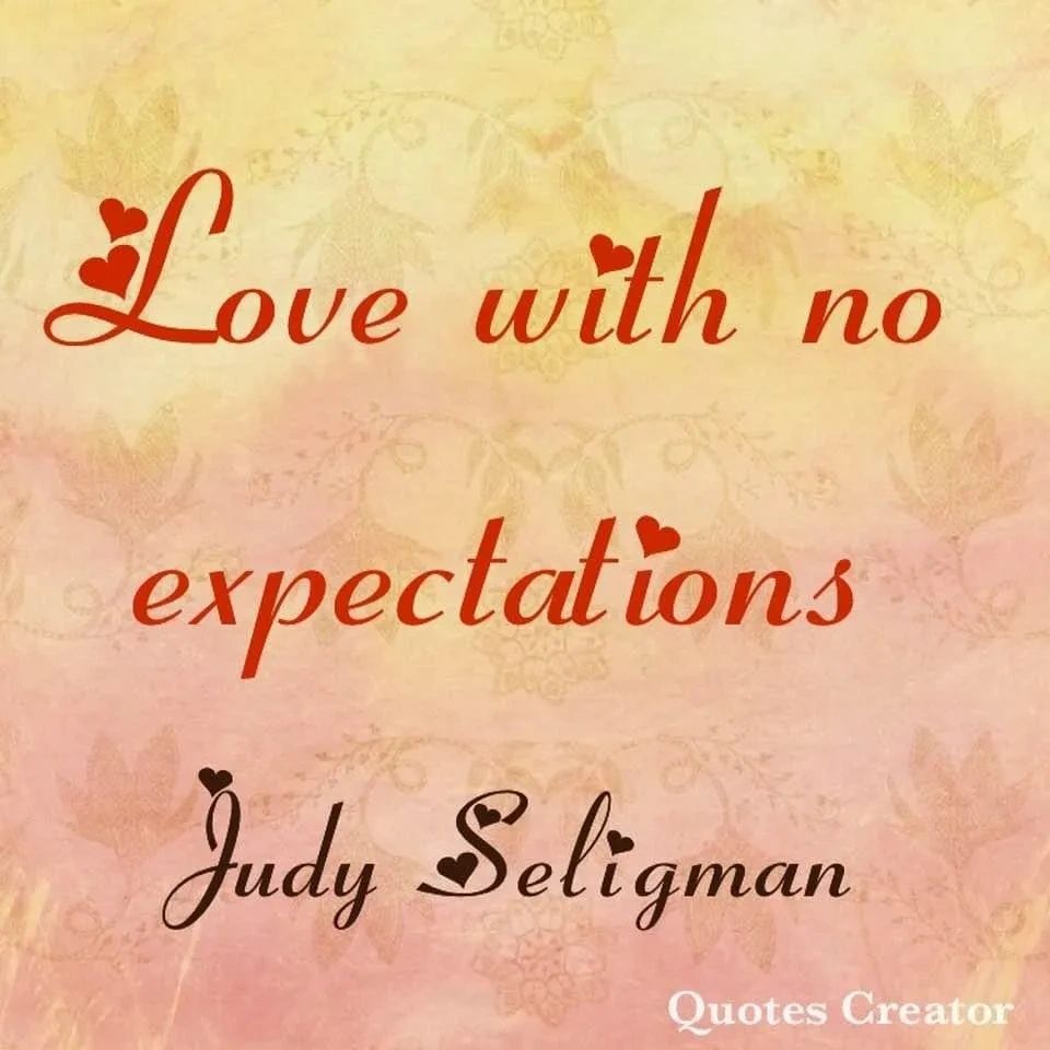 Inspirational quote about love by Judy Seligman with a heart-themed design.