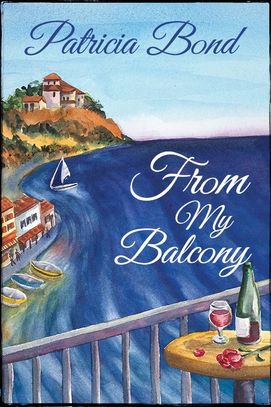 Book cover of "From My Balcony" by Patricia Bond.