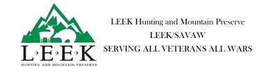 LEEK Veteran Hunting and Mountain Preserve 
LEEK/SAVAW