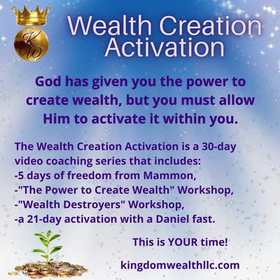 Wealth Creation Activation with Kingdom Wealth, LLC, and Apostle Markita Brooks