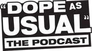 Highest Host Adam Ill Interviewed on Dope As Usual Podcast Hosted by Dope As Yola