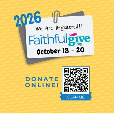 Registration announcement for Faithful Give 2026 with donation QR code.