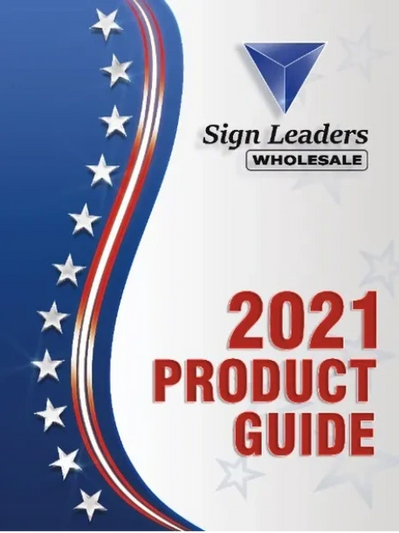 Sign Leaders Wholesale 2021 Product Guide
