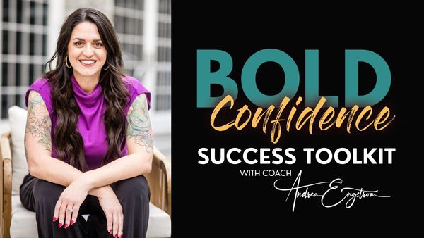 Confident woman promoting a Bold Confidence Success Toolkit with Coach Andrea Engstrom.