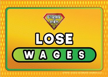 Photo of the Strike It Rich board game Lose Wage Card.