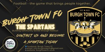 Become a spartan today. Burgh Town FC Banner.