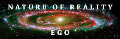 Nature of Reality Ego - Andromeda Galaxy