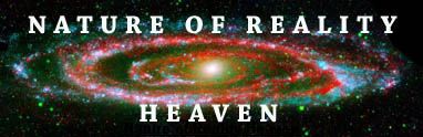 Nature of Reality Heaven - Andromeda Galaxy
