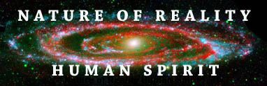 Nature of Reality Human Spirit - Andromeda Galaxy