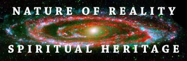 Nature of Reality Spiritual Heritage - Andromeda Galaxy
