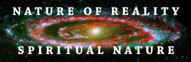 Nature of Reality Spiritual Nature - Andromeda Galaxy