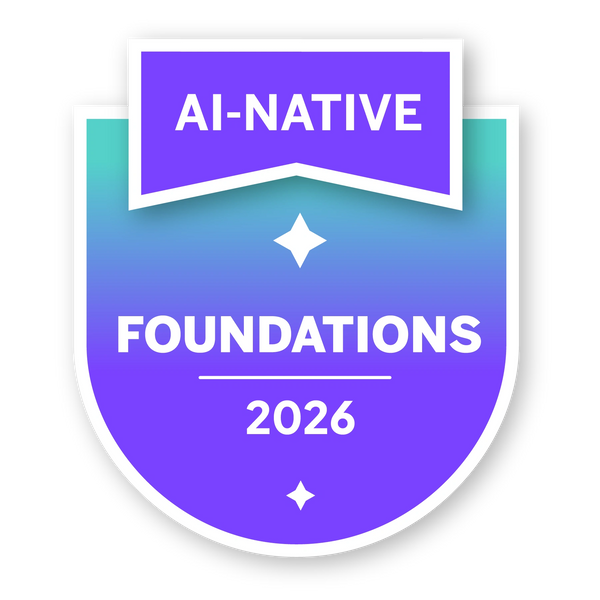 AI-Native Foundations Badge 2026