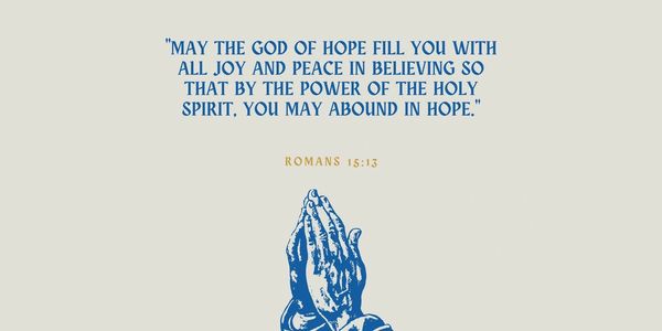 Inspirational Bible verse from Romans about hope, joy, and peace with praying hands illustration.
