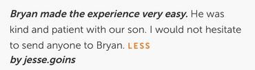 Positive review praising Bryan's kindness and patience with their son.